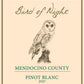 Label for Bird of Night Pinot Blanc from Mendocino County